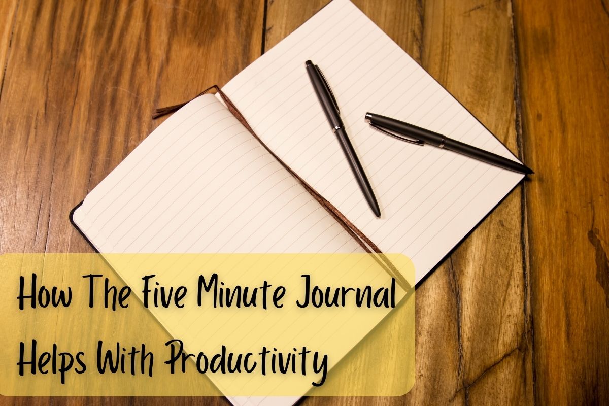 How The Five Minute Journal Helps With Productivity